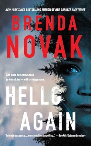 Novak, Brenda. Hello Again. Griffin, 2017.