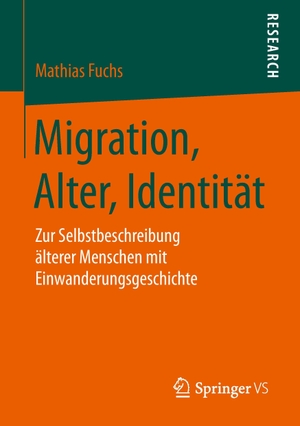 Fuchs, Mathias. Migration, Alter, Identität - Zur Selbstbeschreibung älterer Menschen mit Einwanderungsgeschichte. Springer Fachmedien Wiesbaden, 2014.