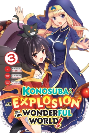 Morino, Kasumi / Steinbach, Kevin et al. Konosuba: An Explosion on This Wonderful World!, Vol. 3 (manga). Little, Brown & Company, 2019.