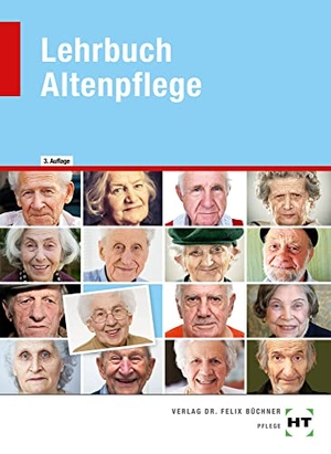 Baur-Enders, Roswitha / Käppner, Barbara et al. Lehrbuch Altenpflege. Handwerk + Technik GmbH, 2017.