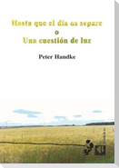 Hasta que el día os separe : una cuestión de luz