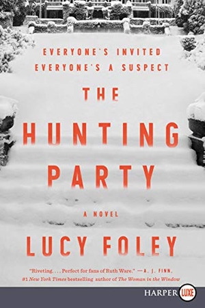 Foley, Lucy. Hunting Party LP, The. HarperCollins, 2022.
