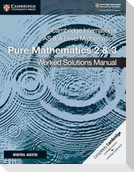 Cambridge International as & a Level Mathematics Pure Mathematics 2 & 3 Worked Solutions Manual with Digital Access