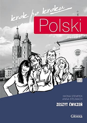 POLSKI krok po kroku 2 A2-B1 - Hybride Ausgabe - Polnisch für Studierende. Übungsbuch mit Audios + Lizenzcode für die Digitale Ausgabe e-polish.eu (36 Monate). Klett Sprachen GmbH, 2018.