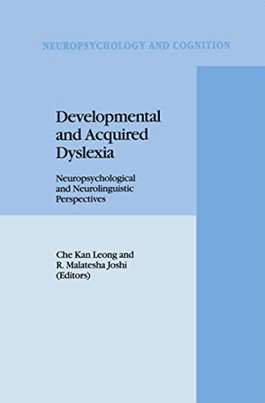 Joshi, R. M. / C. K. Leong (Hrsg.). Developmental and Acquired Dyslexia - Neuropsychological and Neurolinguistic Perspectives. Springer Netherlands, 2010.
