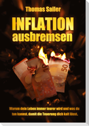 Inflation ausbremsen