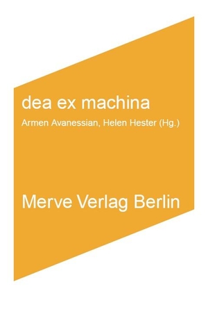 Braidotti, Rosi / Cuboniks, Laboria et al. dea ex machina. Merve Verlag GmbH, 2015.