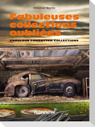 Fabulous Forgotten Collections