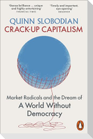 Crack-Up Capitalism