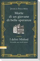 Morte di un giovane di belle speranze. I delitti Mitford