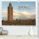 Marokko - Bilder einer Rundreise (Premium, hochwertiger DIN A2 Wandkalender 2022, Kunstdruck in Hochglanz)