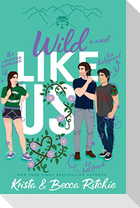 Wild Like Us (Special Edition Paperback)