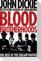 Blood Brotherhoods