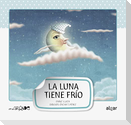 La luna tiene frío