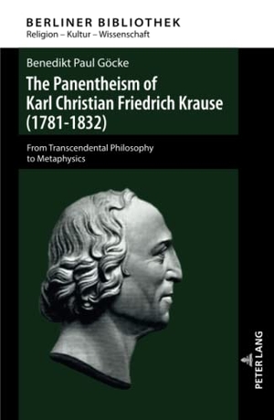 Göcke, Benedikt Paul. The Panentheism of Karl Christian Friedrich Krause (1781-1832) - From Transcendental Philosophy to Metaphysics. Peter Lang, 2018.