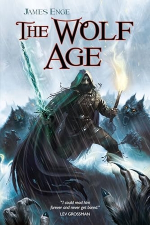 Enge, James. The Wolf Age. Pyr, 2010.