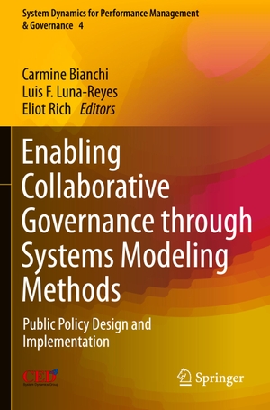 Bianchi, Carmine / Eliot Rich et al (Hrsg.). Enabling Collaborative Governance through Systems Modeling Methods - Public Policy Design and Implementation. Springer International Publishing, 2021.
