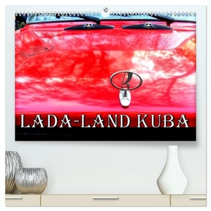 Löwis of Menar, Henning von. LADA-LAND KUBA (hochwertiger Premium Wandkalender 2025 DIN A2 quer), Kunstdruck in Hochglanz - LADA-Limousinen auf Kubas Straßen. Calvendo, 2024.