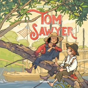 Twain, Mark / Andrada, Javier et al. Las aventuras de Tom Sawyer. La Galera, SAU, 2021.