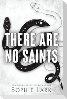 There Are No Saints