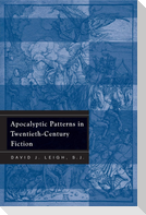 Apocalyptic Patterns in Twentieth-Century Fiction