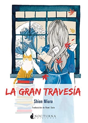 Miura, Shion. La gran travesía. Nocturna Ediciones, 2018.