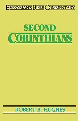 Hughes, Robert. Second Corinthians. Moody Publishers, 1983.