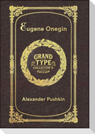 Large Print - Eugene Onegin - Grand Type Collector's Edition - Matte Hardcover with Dust Jacket