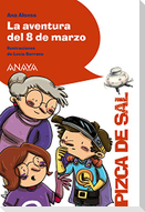 La aventura del 8 de marzo