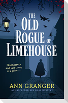 The Old Rogue of Limehouse