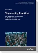 Skyscraping Frontiers
