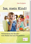 Iss, mein Kind!