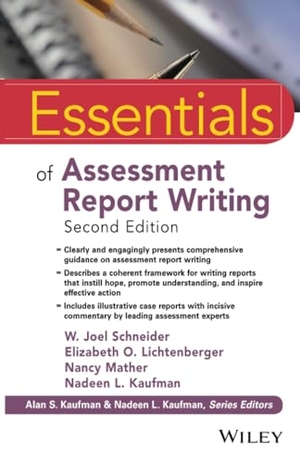 Schneider, W Joel / Lichtenberger, Elizabeth O et al. Essentials of Assessment Report Writing. Wiley, 2018.