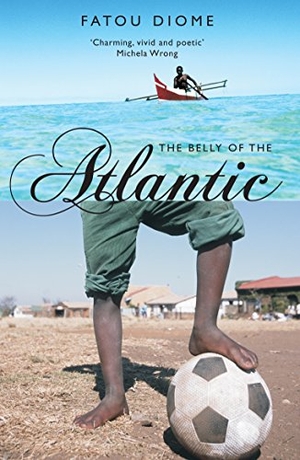 Diome, Fatou. The Belly of the Atlantic. Serpent's Tail, 2008.