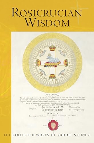 Steiner, Rudolf. Rosicrucian Wisdom. Rudolf Steiner Press, 2025.