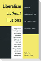 Liberalism Without Illusions - Essays on Liberal Theory & the Political Vision of Judith N Shklar (Paper)