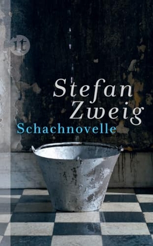 Zweig, Stefan. Schachnovelle. Insel Verlag GmbH, 2013.