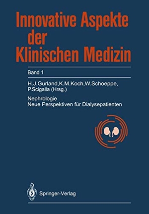 Gurland, H. J. / P. Scigalla et al (Hrsg.). Nephrologie - Neue Perspektiven für Dialysepatienten. Springer Berlin Heidelberg, 1989.