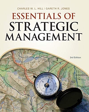 Hill / Jones. Essentials of Strategic Management. , 2011.