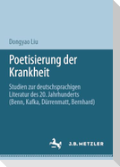 Poetisierung der Krankheit