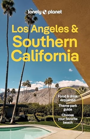Ver Berkmoes, Ryan / Averbuck, Alexis et al. Lonely Planet Los Angeles & Southern California - Plan the Trip of a Lifetime | Detailed Itineraries & Maps | Insider Tips | Covers Los Angeles, Disneyland & Orange County, Palm Springs and more. Lonely Planet, 2026.