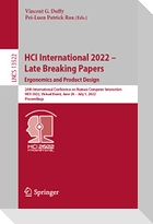 HCI International 2022 ¿ Late Breaking Papers: Ergonomics and Product Design