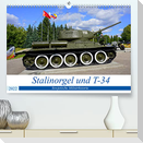 Stalinorgel und T-34 - Sowjetische Militärhistorie (Premium, hochwertiger DIN A2 Wandkalender 2022, Kunstdruck in Hochglanz)