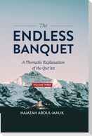 The Endless Banquet (Volume III)