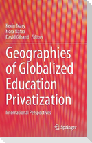 Geographies of Globalized Education Privatization
