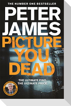 Picture You Dead