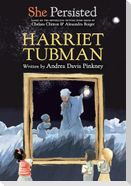 She Persisted: Harriet Tubman