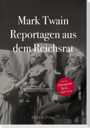Reportagen aus dem Reichsrat 1898/1899
