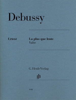 Debussy, Claude. Debussy, Claude - La plus que lente - Valse - Instrumentation: Piano solo. Henle, G. Verlag, 2016.