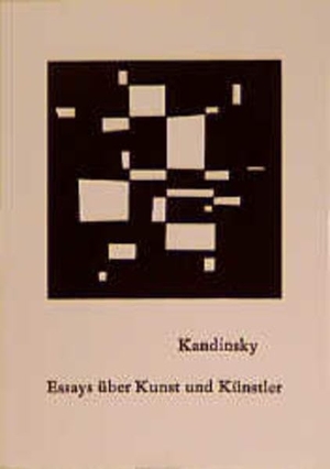Kandinsky, Wassily. Essays über Kunst und Künstler. Benteli Verlag, 2000.
